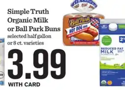 Mariano's Simple Truth Organic Milk or Ball Park Buns offer