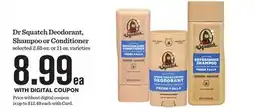 Mariano's Dr Squatch Deodorant, Shampoo or Conditioner offer