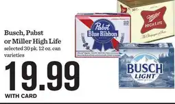 Mariano's Busch, Pabst or Miller High Life offer