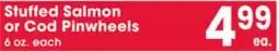 Jewel-Osco Stuffed Salmon or Cod Pinwheels offer
