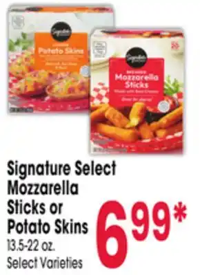 Jewel-Osco Signature Select Mozzarella Sticks or Potato Skins offer