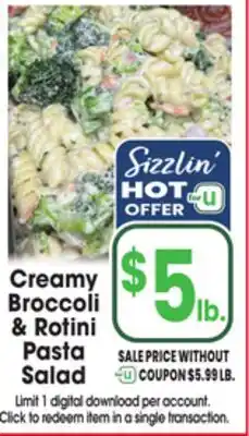Jewel-Osco Creamy Broccoli & Rotini Pasta Salad offer