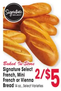 Jewel-Osco Signature Select French Mini French, Mini French or Vienna French or Vienna Bread offer