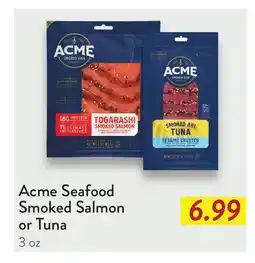 Fresh Thyme Acme Seafood Smoked Salmon or Tuna offer