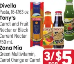 Tony’s Fresh Market Divella or Tony's or Zana Mia offer