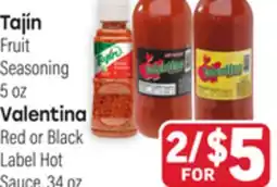 Tony’s Fresh Market Tajín Fruit Seasoning 5oz, Valentina Red or Black Label Hot Sauce, 34oz offer