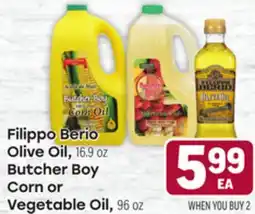 Tony’s Fresh Market Filippo Berio Olive Oil, 16.9oz, Butcher Boy Corn or Vegetable Oil, 96oz offer