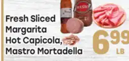 Tony’s Fresh Market Margarita Hot Capicola or Mastro Mortadella Fresh Sliced offer