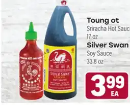 Tony’s Fresh Market Toung ot Sriracha Hot Sauce 17 oz Silver Swan Soy Sauce 33.8 oz offer