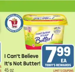 Tony’s Fresh Market I Can't Believe It's Not Butter! offer