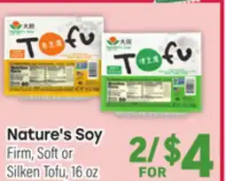 Tony’s Fresh Market Nature's Soy, Soft or Firm, Soft or Silken Tofu offer