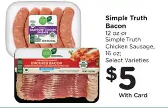 Kroger Simple Truth Bacon offer