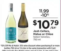 Kroger Josh Cellars, Matua or Chloe offer