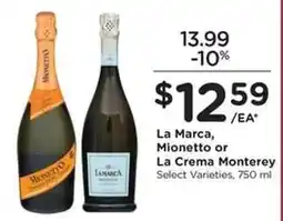 Kroger La Marca, Mionetto or La Crema Monterey offer