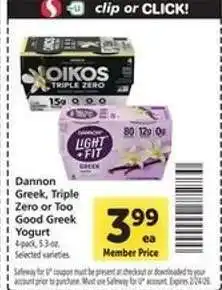 Safeway Dannon Greek, Triple Zero or Too Good Greek Yogurt offer