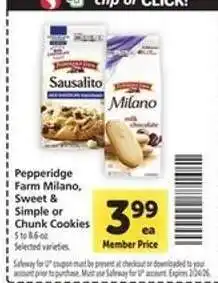 Safeway Pepperidge Farm Milano, Sweet & Simple or Chunk Cookies offer