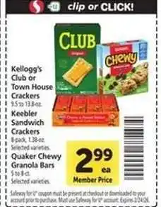 Safeway Kellogg's Club or Town House Crackers, Keebler Sandwich Crackers, Quaker Chewy Granola Bars offer