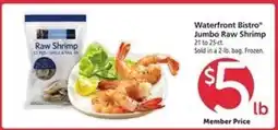 Safeway waterfront BISTRO Jumbo Raw Shrimp offer