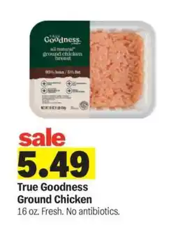 Meijer True Goodness Ground Chicken offer