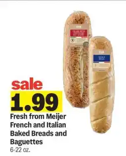 Meijer Fresh from Meijer French and Italian Baked Breads and Baguettes offer