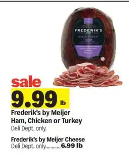 Meijer Frederik's by Meijer Ham, Chicken or Turkey offer