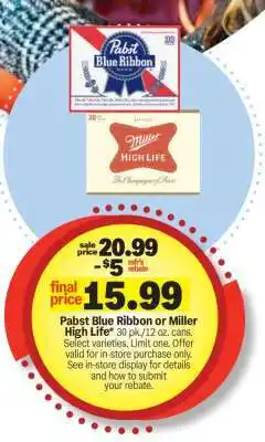 Meijer Pabst Blue Ribbon or Miller High Life offer