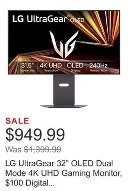 Costco LG UltraGear 32 OLED Dual Mode 4K UHD Gaming Monitor, $100 Digital Credit Included offer