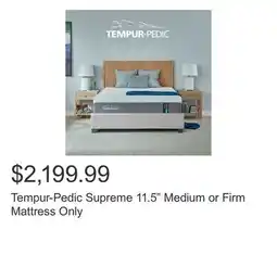 Costco Tempur-Pedic Supreme 11.5 Medium or Firm Mattress Only offer