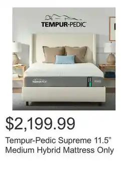 Costco Tempur-Pedic Supreme 11.5 Medium Hybrid Mattress Only offer