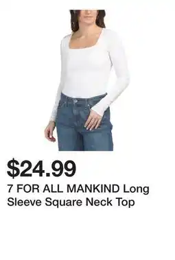 Marshalls 7 FOR ALL MANKIND Long Sleeve Square Neck Top offer