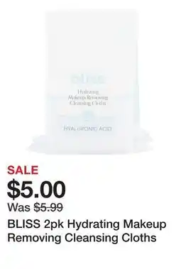 Marshalls BLISS 2pk Hydrating Makeup Removing Cleansing Cloths offer