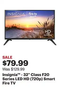 Best Buy Insignia - 32 Class F20 Series LED HD (720p) Smart Fire TV offer