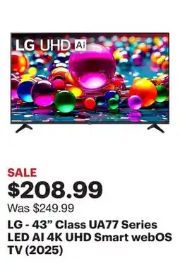 Best Buy LG - 43 Class UA77 Series LED AI 4K UHD Smart webOS TV (2025) offer