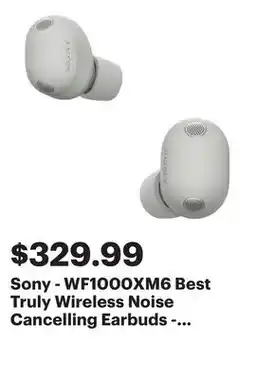Best Buy Sony - WF1000XM6 Best Truly Wireless Noise Cancelling Earbuds - Platinum Silver offer