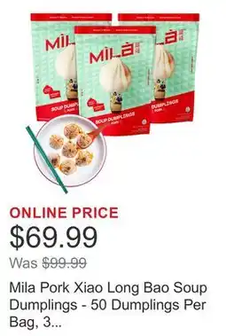 Costco Mila Pork Xiao Long Bao Soup Dumplings - 50 Dumplings Per Bag, 3 Bags Total offer