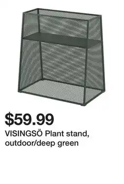 Ikea VISINGSÖ Plant stand, outdoor/deep green offer