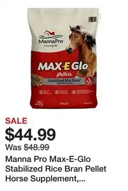 Tractor Supply Company Manna Pro Max-E-Glo Stabilized Rice Bran Pellet Horse Supplement, 40 lb offer