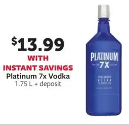 Fareway Platinum 7x Vodka offer