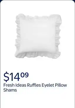 Walmart Fresh Ideas Ruffles Eyelet Collection, Pillow Shams offer