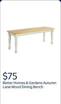Walmart Better Homes & Gardens Autumn Lane Farmhouse Solid Wood Dining Bench, White and Natural Finish offer
