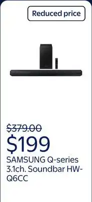 Walmart SAMSUNG Q-series 3.1ch. Dolby ATMOS Soundbar with Q-Symphony HW-Q6CC offer