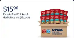 Walmart (12 pack) Rice-A-Roni Chicken & Garlic Rice & Vermicelli Mix offer