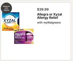 Walgreens Allegra or Xyzal Allergy Relief offer