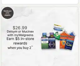 Walgreens Delsym or Mucinex offer