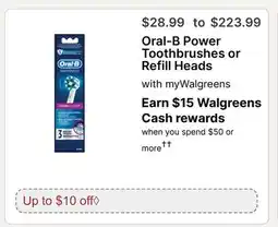 Walgreens Oral-B Power Toothbrushes or Refill Heads offer