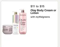Walgreens Olay Body Cream or Lotion offer