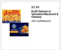 Walgreens Kraft Deluxe or Velveeta Macaroni & Cheese offer