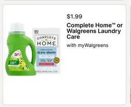 Walgreens Complete Home or Walgreens Laundry Care offer