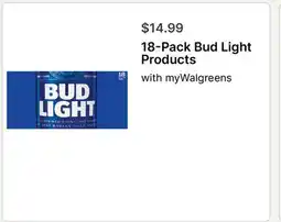 Walgreens 18-Pack Bud Light Products offer