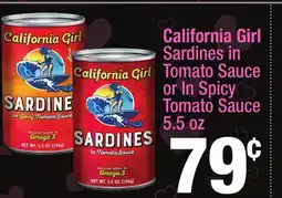 Super King Markets California Girl Sardines in Tomato Sauce or In Spicy Tomato Sauce offer